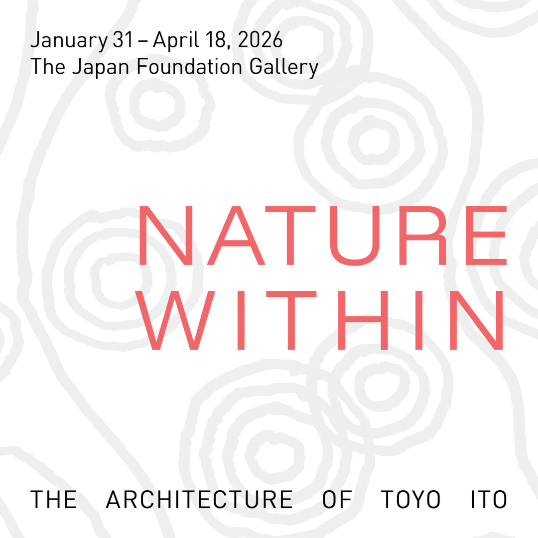 Nature Within - The Architecture of Toyo Ito